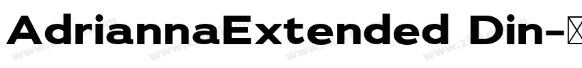 AdriannaExtended Din字体转换 AdriannaExtended Din字体转换